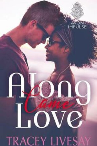 Cover of Along Came Love