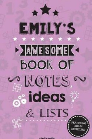 Cover of Emily's Awesome Book Of Notes, Lists & Ideas