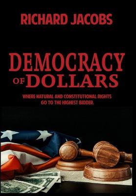 Book cover for Democracy of Dollars