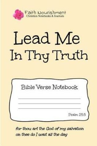 Cover of Lead Me in Thy Truth
