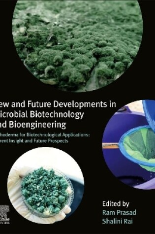 Cover of New and Future Developments in Microbial Biotechnology and Bioengineering