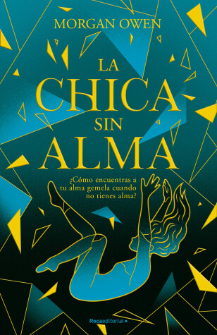 Book cover for La chica sin alma / The Girl With No Soul