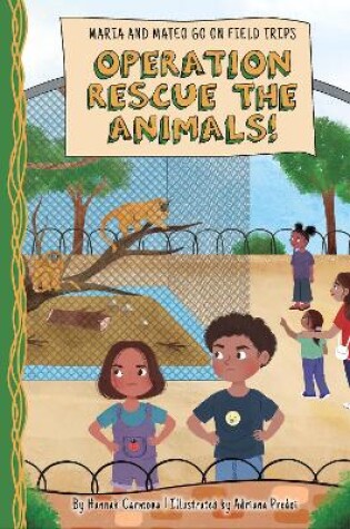 Cover of Operation Rescue the Animals!