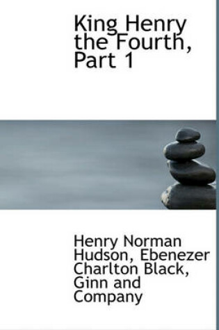 Cover of King Henry the Fourth, Part 1