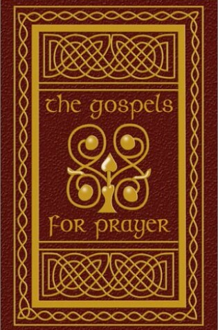 Cover of The Gospels for Prayer