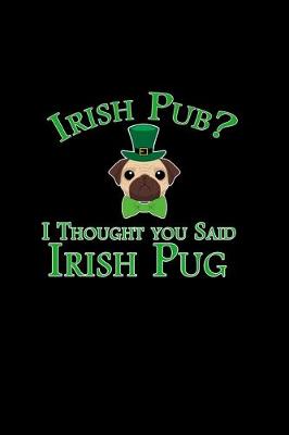 Book cover for Irish Pub? I thought you said Irish Pug