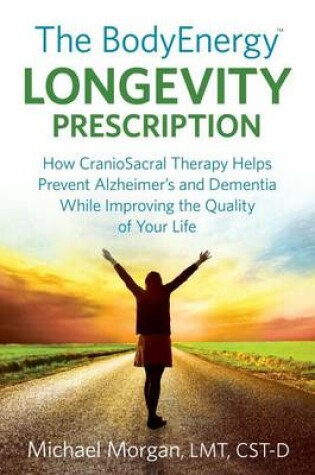 Cover of The BodyEnergy Longevity Prescription