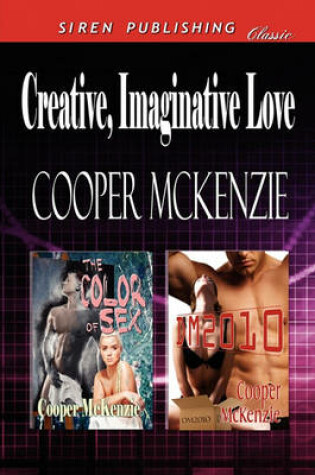 Cover of Creative, Imaginative Love [The Color of Sex