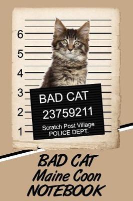 Book cover for Bad Cat Maine Coon Notebook