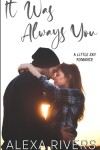 Book cover for It Was Always You