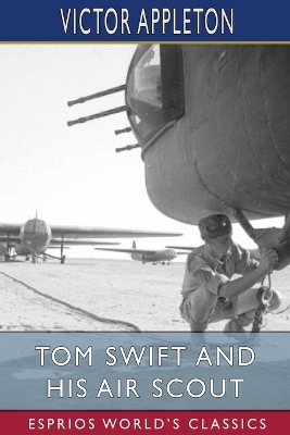 Book cover for Tom Swift and His Air Scout (Esprios Classics)
