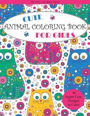 Book cover for Cute Animal Coloring Book for Girls