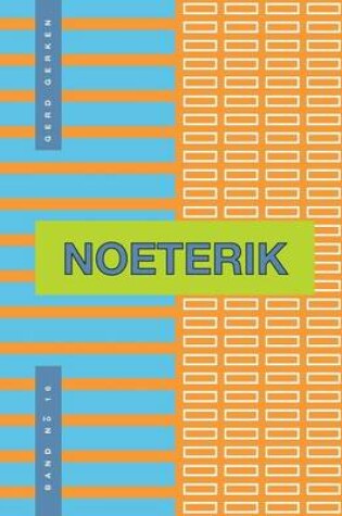 Cover of Noeterik Band 16 - Die Autopoietische Kraft