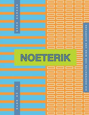 Book cover for Noeterik Band 16 - Die Autopoietische Kraft