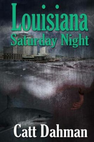 Cover of Louisiana Saturday Night