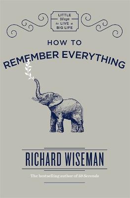 Book cover for How to Remember Everything