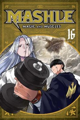 Cover of Mashle: Magic and Muscles, Vol. 16