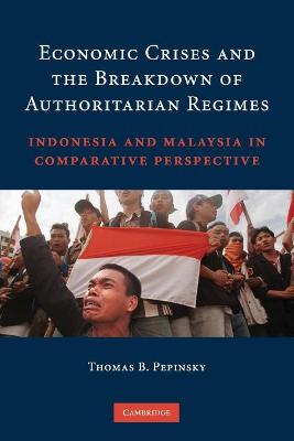 Book cover for Economic Crises and the Breakdown of Authoritarian Regimes