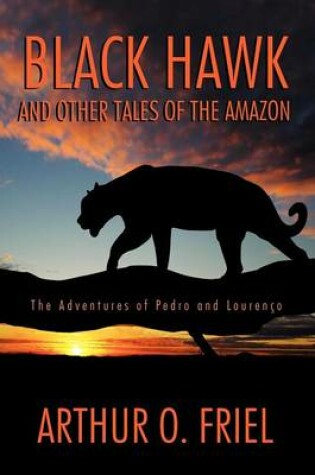 Cover of Black Hawk and Other Tales of the Amazon