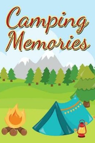 Cover of Camping Memories