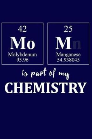 Cover of Mom Is Part of My Chemistry