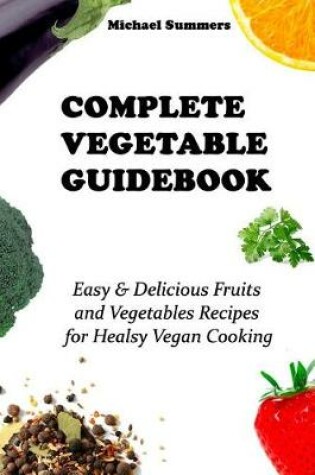 Cover of Complete Vegetable Guidebook