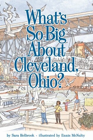 Cover of What's So Big about Cleveland, Ohio?