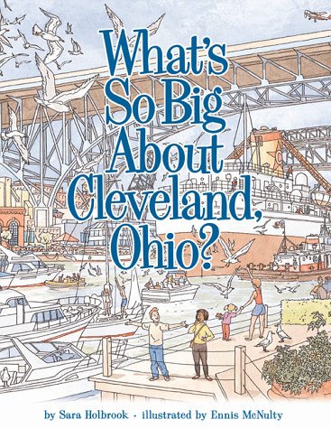 Book cover for What's So Big about Cleveland, Ohio?