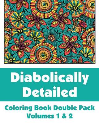 Book cover for Diabolically Detailed Coloring Book Double Pack (Volumes 1 & 2)