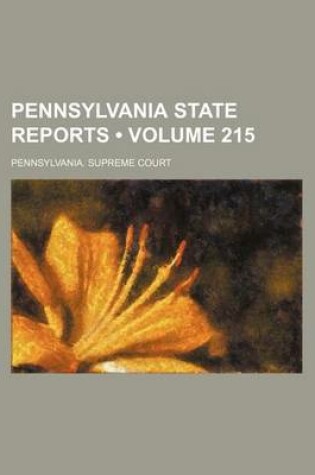 Cover of Pennsylvania State Reports (Volume 215)