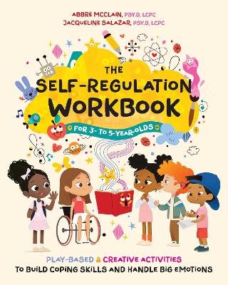 Book cover for The Self-Regulation Workbook for 3- to 5-Year-Olds