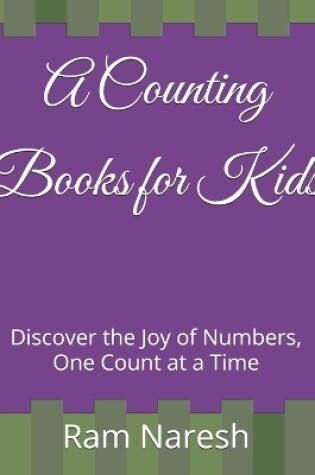 Cover of A Counting Books for Kids