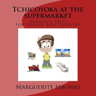 Book cover for Tchicoyoka at the supermarket