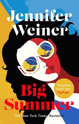 Book cover for Big Summer: the best escape you'll have this year