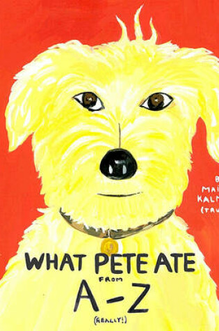 Cover of What Pete Ate from A to Z