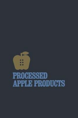 Cover of Processed Apple Products