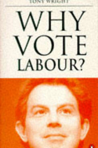 Cover of Why Vote Labour?