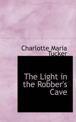 Book cover for The Light in the Robber's Cave