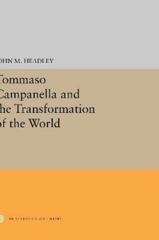 Cover of Tommaso Campanella and the Transformation of the World