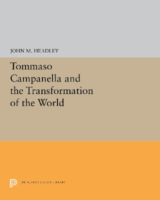 Cover of Tommaso Campanella and the Transformation of the World