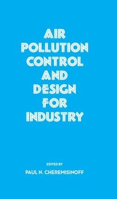 Book cover for Air Pollution Control and Design for Industry