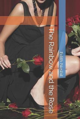 Book cover for The Rainbow and the Rose