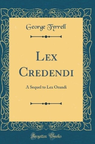 Cover of Lex Credendi