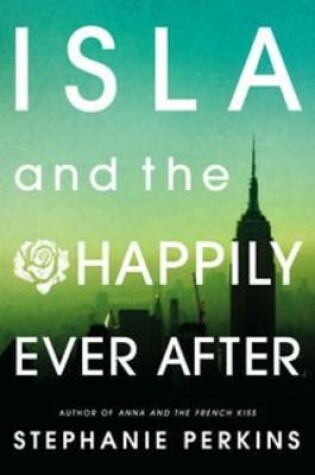 Cover of Isla and the Happily Ever After