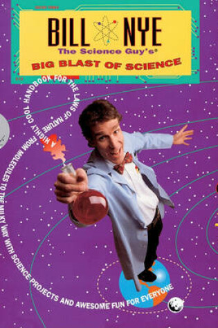 Cover of Bill Nye the Science Guy's Big Blast of Science