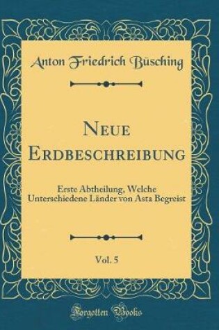 Cover of Neue Erdbeschreibung, Vol. 5