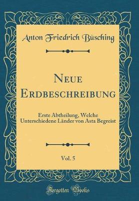 Book cover for Neue Erdbeschreibung, Vol. 5