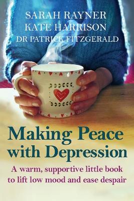 Book cover for Making Peace with Depression