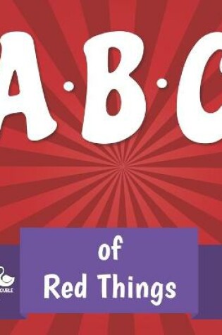 Cover of ABC of Red Things