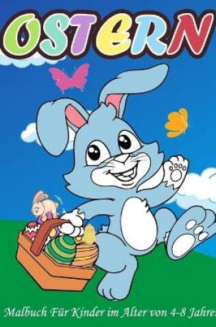 Cover of Ostern-Malbuch Für Kinder im Alter von 4-8 Jahren